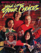 Your Life Your Choices